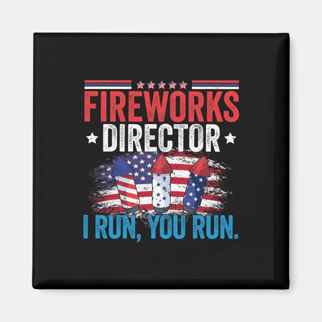 Aimant Day Fireworks Director I Run You Run 4juillet (Devant)