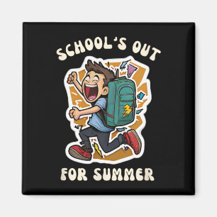 Aimant Day Of School - Funny School's Out For Summer Teac
