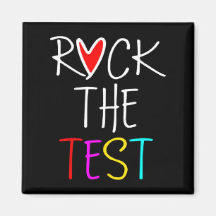 Aimant Day Rock The Test Teacher Test Day Funny Teache