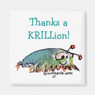 Aimant de cadeau de Merci de Krill de bande