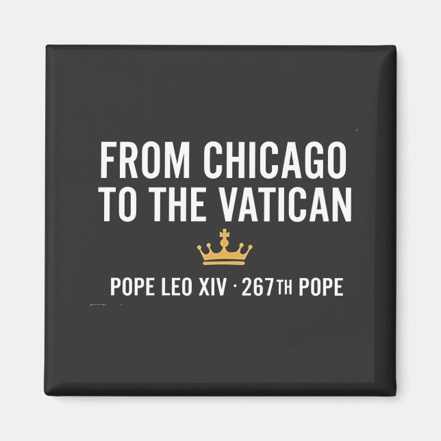 Aimant De Chicago Au Pape Vatican Leo 267e (Devant)