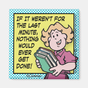 Aimant De dernière minute