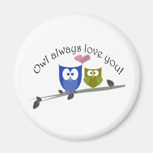 Aimant De hibou les cadeaux de Valentine d'amour toujours
