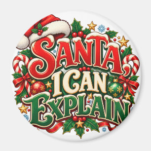 Aimant de Noël drôle Santa je peux expliquer