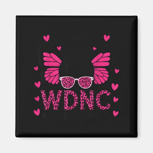 Aimant De Nous Membre Fier Wdnc Pas De Souci (Devant)