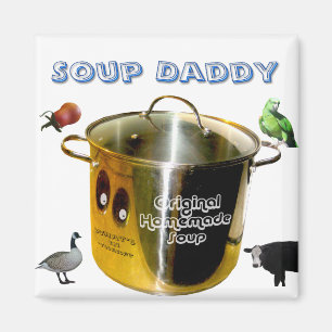 Aimant de papa de soupe