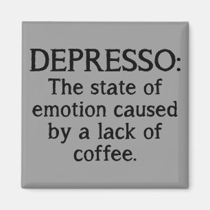 Aimant de réfrigérateur drôle Depresso