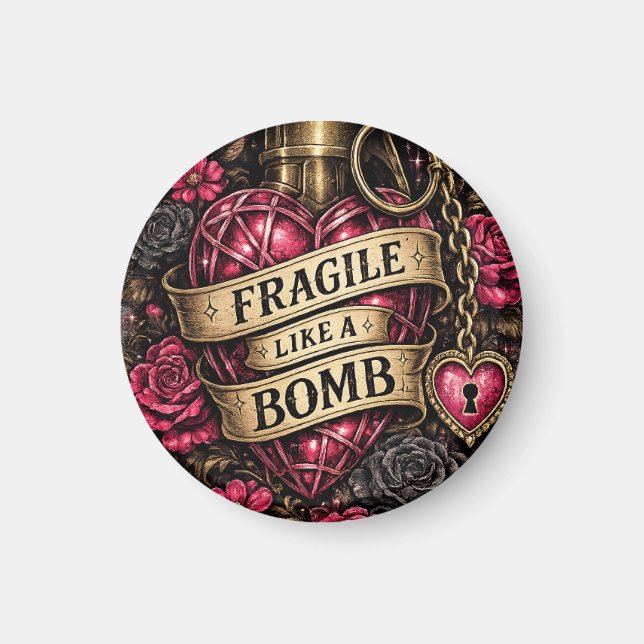 Aimant de réfrigérateur Fragile comme une bombe (Devant)