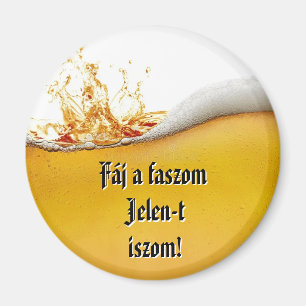 Aimant de réfrigérateur Je bois aussi du Présent !