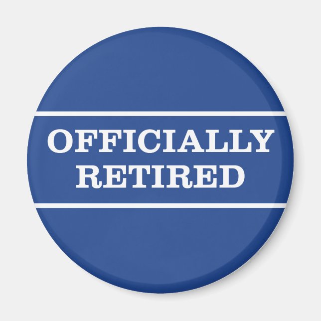 Aimant de retraite officiellement à la retraite (Devant)