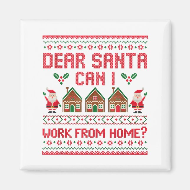 Aimant Dear Santa Can I Work From Home Funny Ugly Christm (Devant)