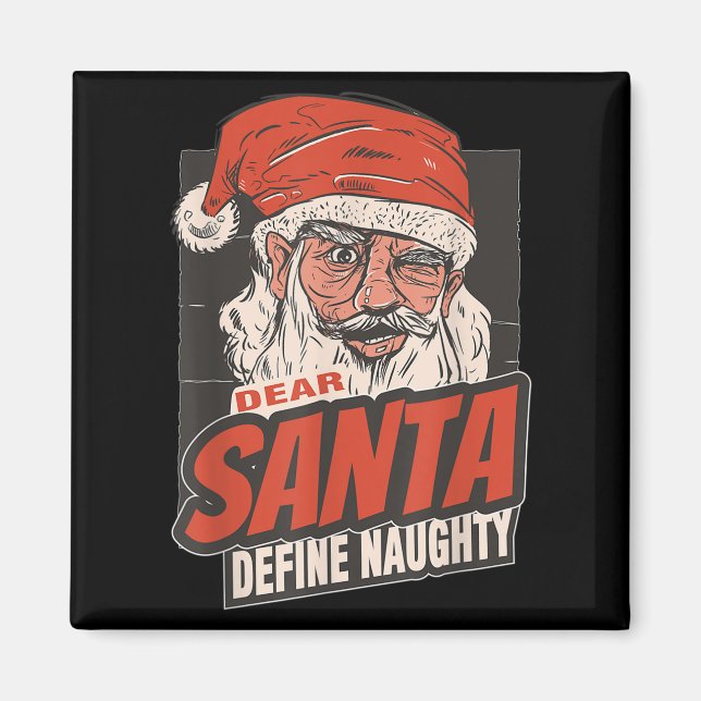 Aimant Dear Santa Define Naughty New Year Quote  (Devant)