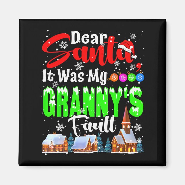 Aimant Dear Santa It Was My Granny's Fault Santa Naughty  (Devant)