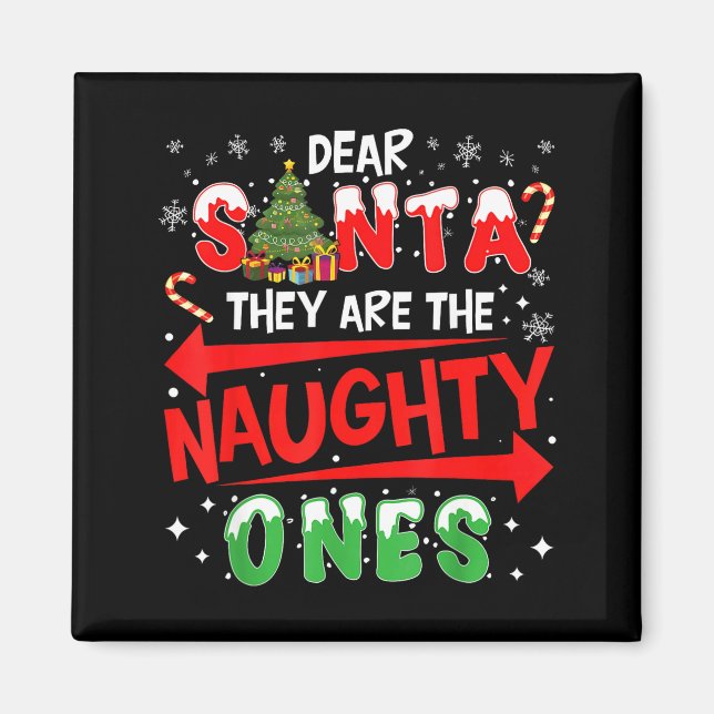 Aimant Dear Santa They Are The Naughty Ones Christmas Men (Devant)