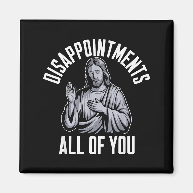 Aimant Déceptions Vous Tous Ins Religieux Chrétiens (Devant)