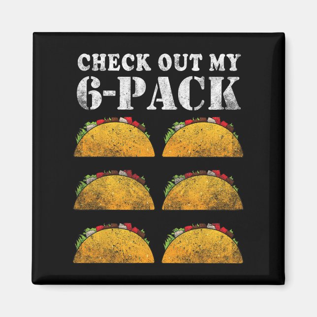 Aimant Découvrez Mon Pack Six 6 Avec Tacos Pour Cinco De  (Devant)