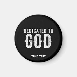 AIMANT DÉDIÉ À DIEU COOL PERSONNALISABLE TEXTE BLANC