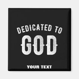 AIMANT DÉDIÉ À DIEU PERSONNALISABLE COOL TEXTE BLANC