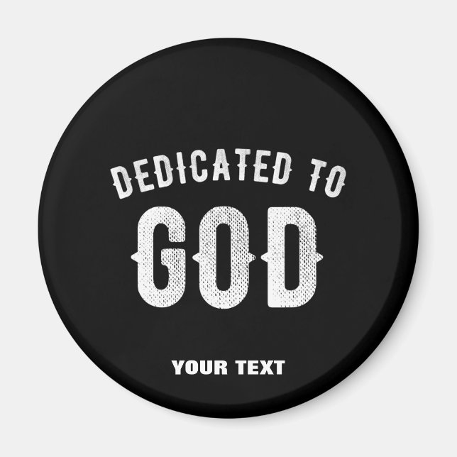 AIMANT DÉDIÉ À DIEU PERSONNALISABLE COOL TEXTE BLANC (Devant)