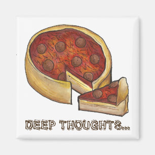 Aimant Deep Dish Thghts Chicago Pepperoni Pizza Slice