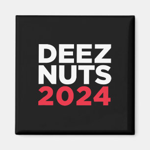 Aimant Deez Nuts 2024 - Mème humoristique républicain dém