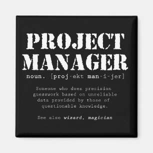 Aimant Définition de dictionnaire Funny Project Manager