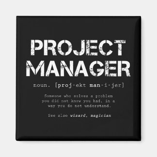 Aimant Définition de dictionnaire Funny Project Manager