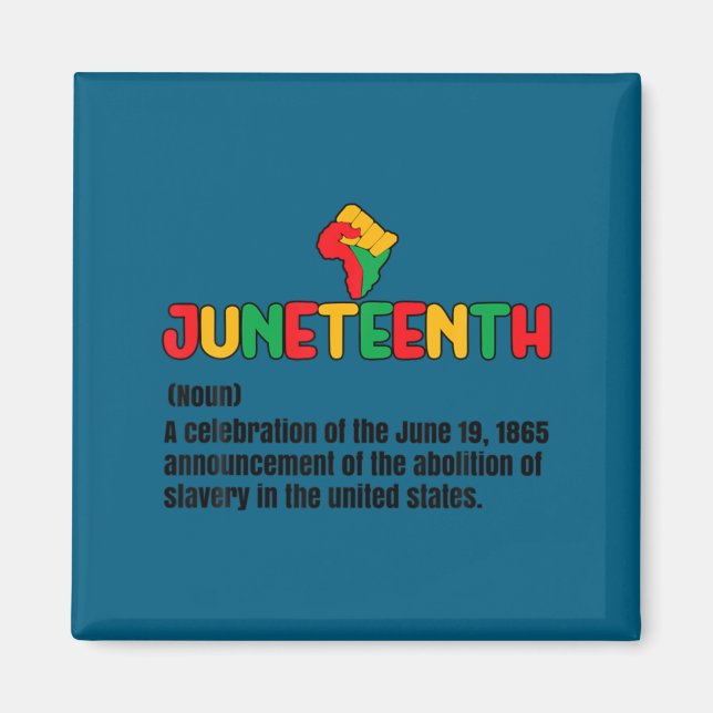 Aimant Définition de Juneteenth 19 juin 1865 Afrique Amér (Devant)