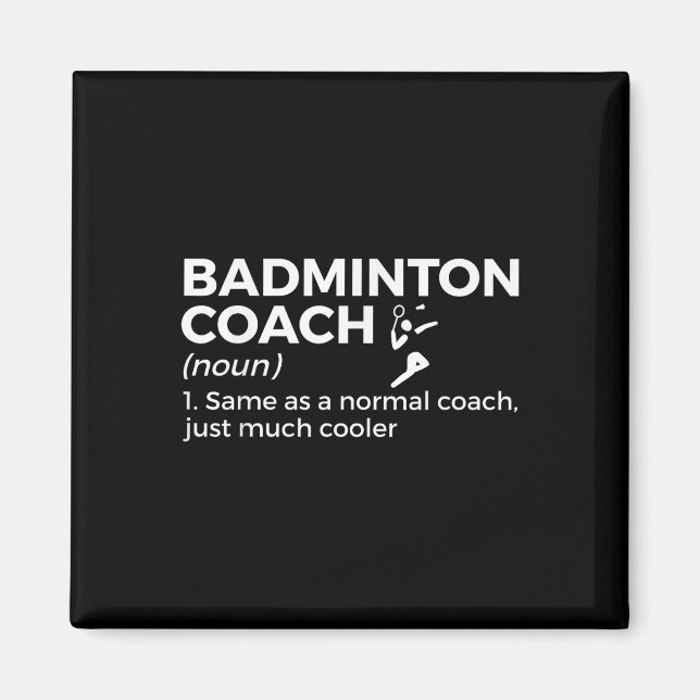 Aimant Définition d'entraîneur de badminton Drôle de badm (Devant)