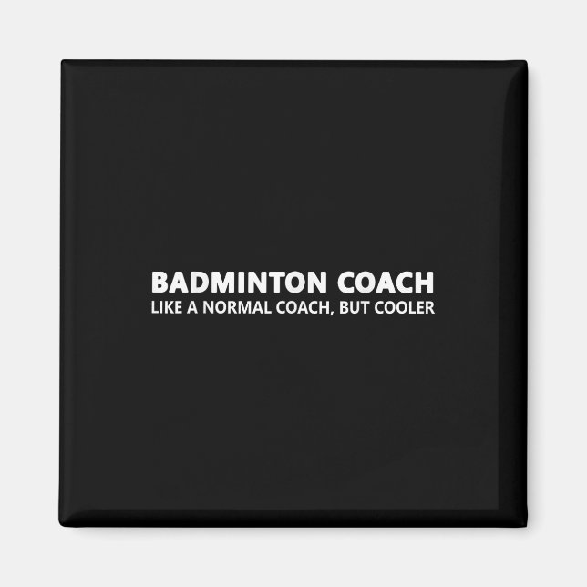 Aimant Définition d'entraîneur de badminton drôle Entraîn (Devant)