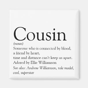 Aimant Définition du meilleur cousin au monde