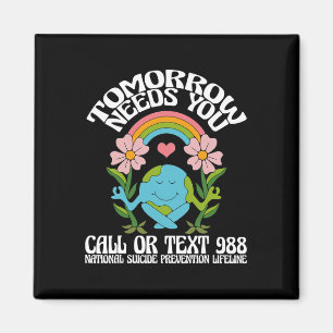 Aimant Demain aura besoin de vous 988 Prix de prévention