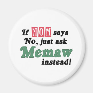 Aimant Demander juste Memaw