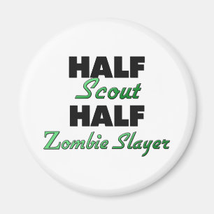 Aimant Demi de tueur de zombi de demi de scout