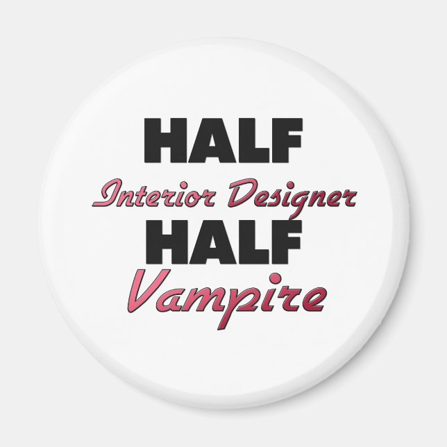 Aimant Demi-intérieur concepteur demi-vampire (Devant)