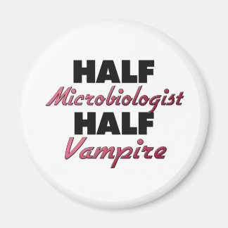 Aimant Demi-microbiologiste demi-vampire