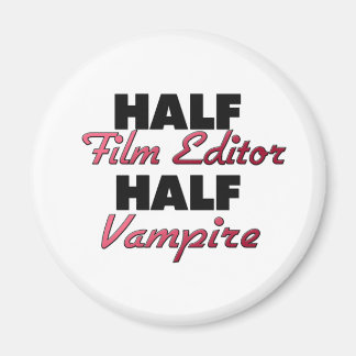 Aimant Demi-réalisateur de film Half Vampire