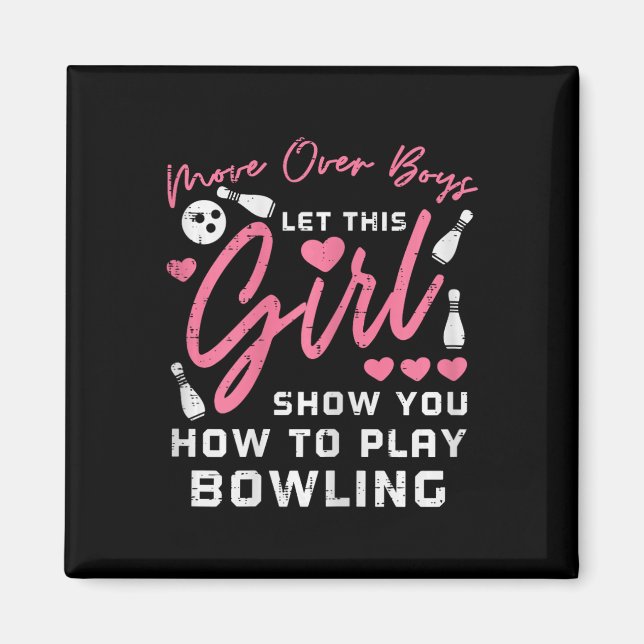 Aimant Déplacer Sur Les Garçons Bowling Funny Bowler Girl (Devant)
