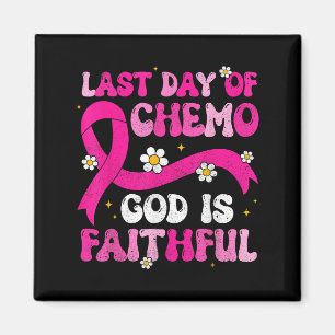 Aimant Dernier Jour De Chemo Dieu Ruban Rose Cancer Du Se
