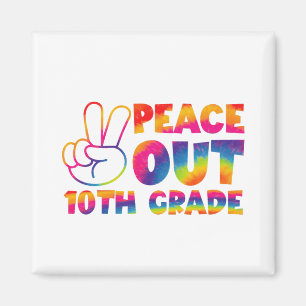 Aimant Dernier jour de la terminale tie-dye Peace Out Ten