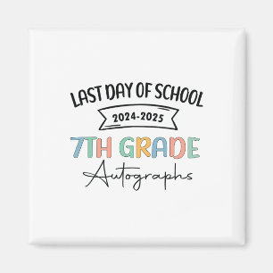 Aimant dernier Jour De L'École Autographe 7E Année 2025
