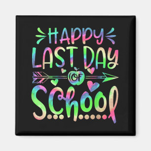 Aimant Dernier Jour De L'école Tie Dye Élèves Et Enseigna
