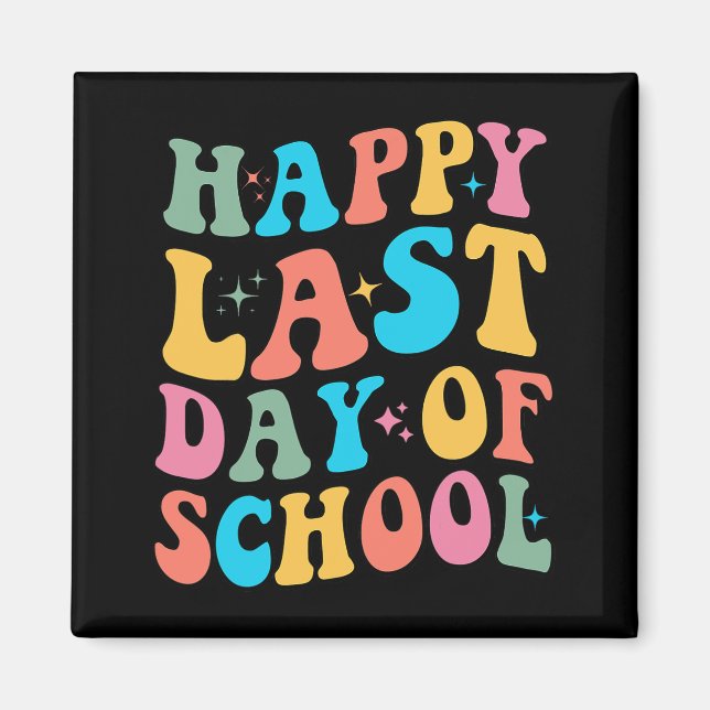 Aimant Dernier Jour D'école Groovy Pour L'enseignant Et L (Devant)