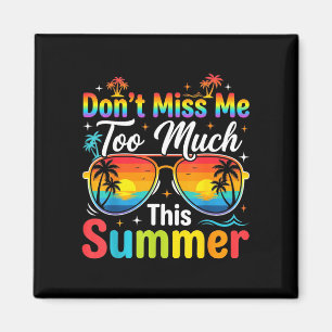 Aimant Dernier jour drôle de l'école humour de vacances d