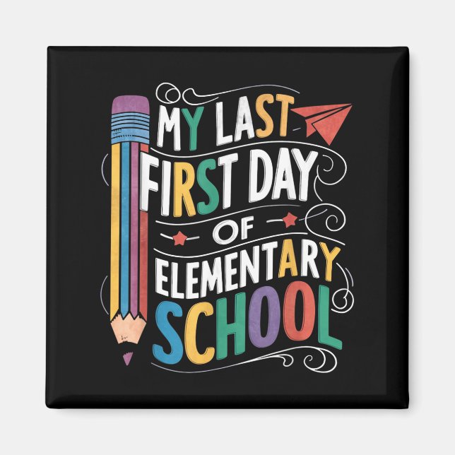 Aimant Dernier premier jour d'école primaire drôle de ret (Devant)