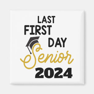 Aimant Dernier Premier Jour Senior 2024 Retour À L'École 