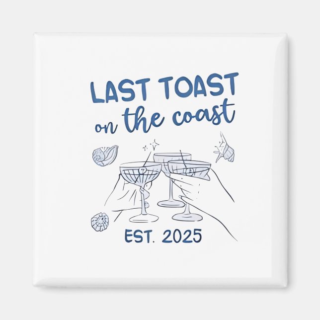 Aimant Dernier Toast sur la Côte Est 2025 (Devant)