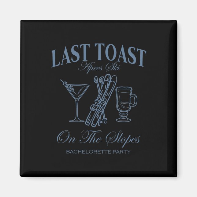 Aimant Dernier Toast Sur Les Pentes Chelor Ski Partie Mar (Devant)