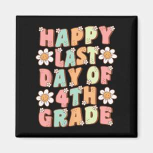 Aimant Dernière journée de 4e année mignonne Super de 4e 