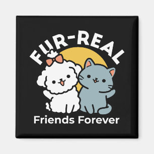 Aimant Des amis vrais pour toujours   Cute Cat & Chien Du